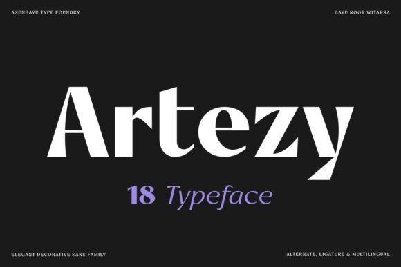 Artezy: A Modern Sans Serif Font Family for Luxury Design