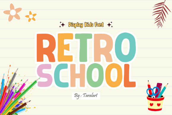 Discover the Timeless Appeal of Retro School Font