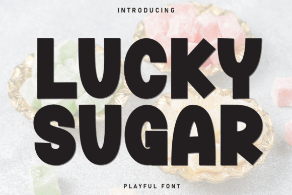 Lucky Sugar: A Bold Display Font for Playful Designs