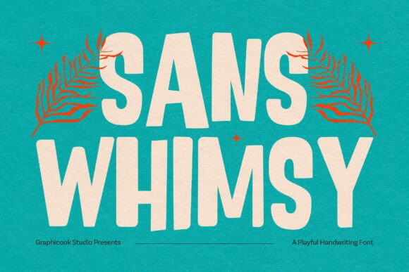 Sanswhimsy: A Playful Handwritten Sans for Bold Designs