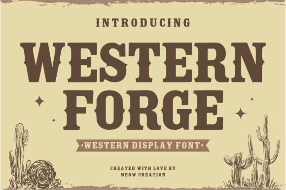 Western Forge: A Bold Display Typeface for Rustic Design