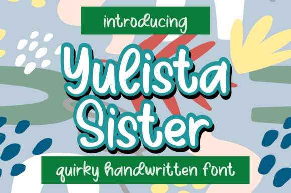 Yulista Sister: A Sweet and Friendly Handwritten Font